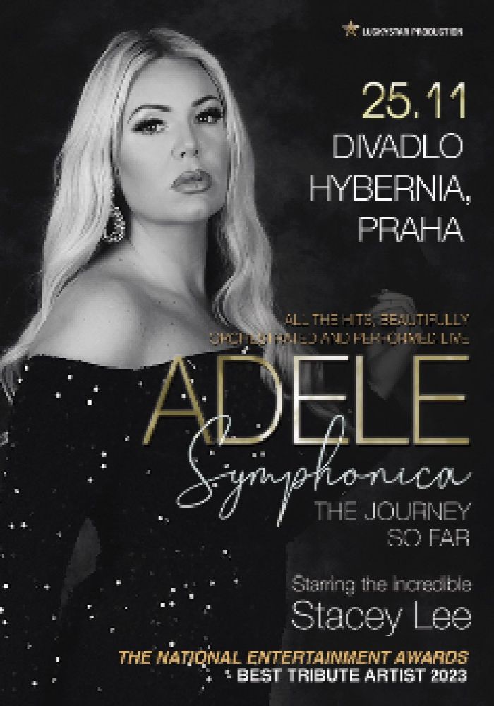 Adele Symphonica by Stacey Lee Tribute show from London v Praze Adele Symphonica by Stacey Lee Tribute show from London v Praze